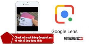 Check mã vạch bằng Google Lens