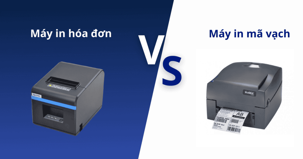 Máy in mã vạch và Máy in hóa đơn