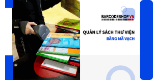 Quản lý sách thư viện bằng mã vạch