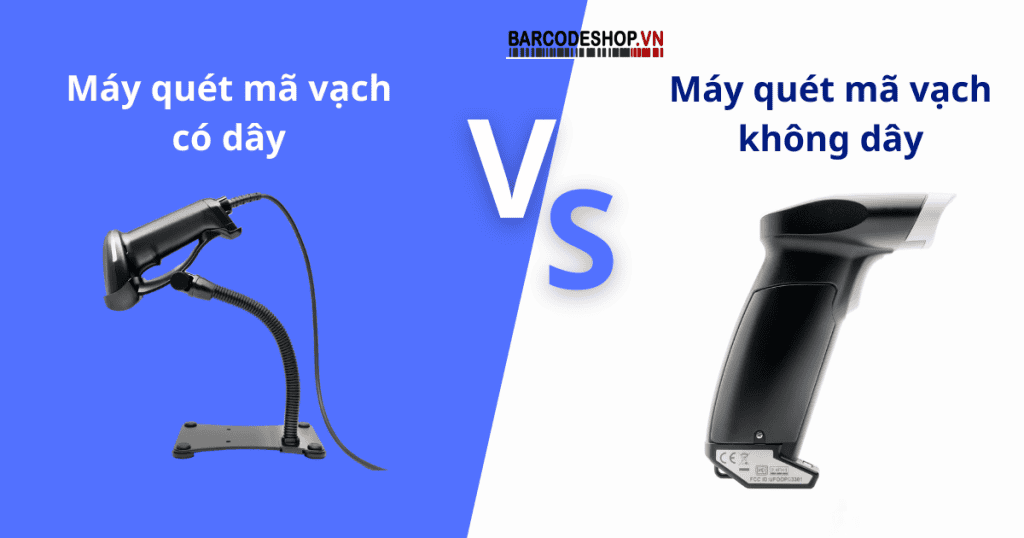 So sánh máy quét mã vạch có dây và không dây Bluetooth